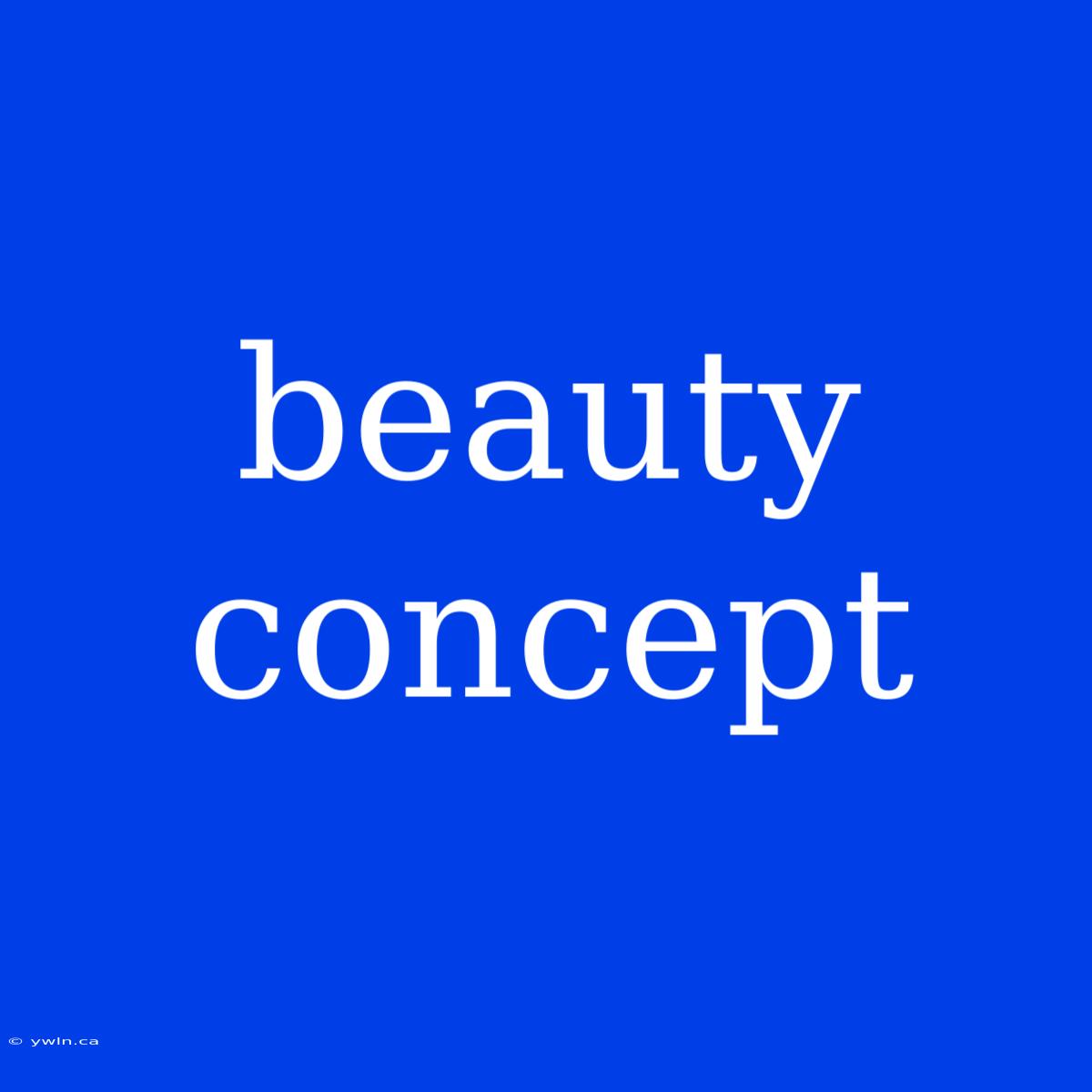 Beauty Concept