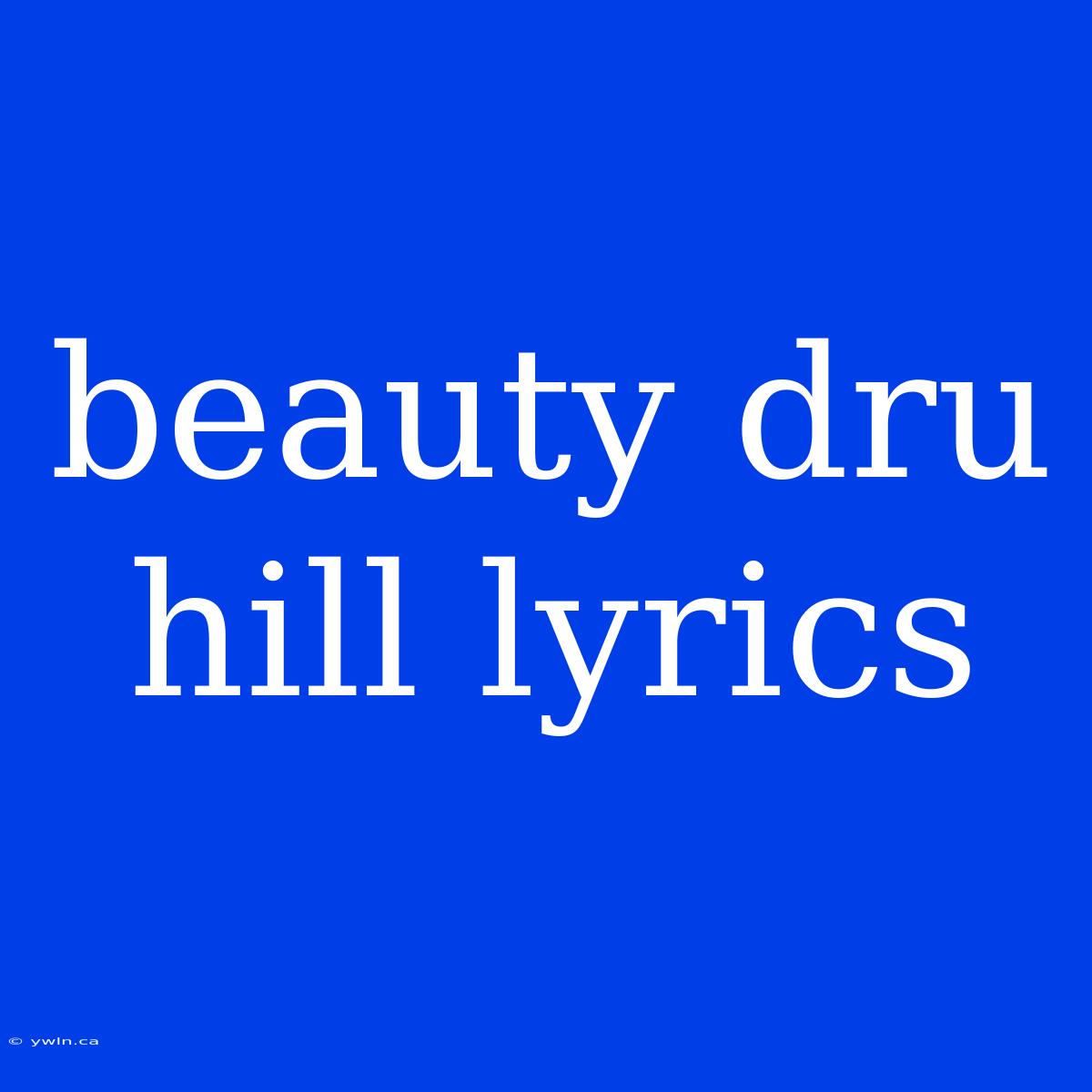 Beauty Dru Hill Lyrics