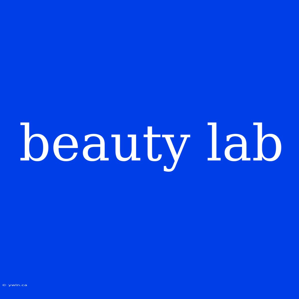 Beauty Lab