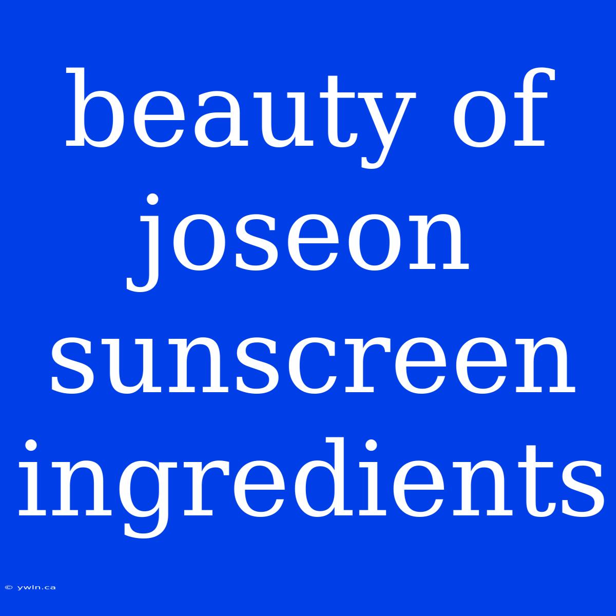 Beauty Of Joseon Sunscreen Ingredients