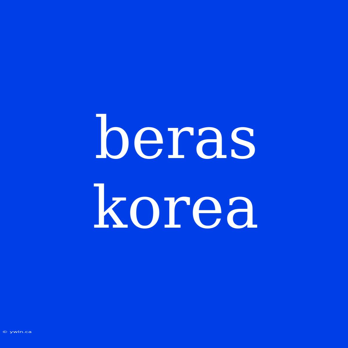 Beras Korea