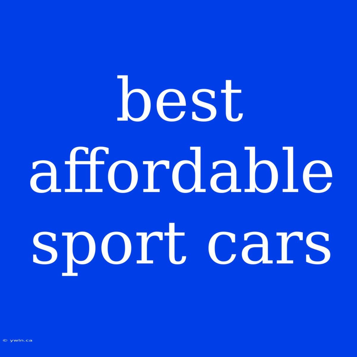 Best Affordable Sport Cars