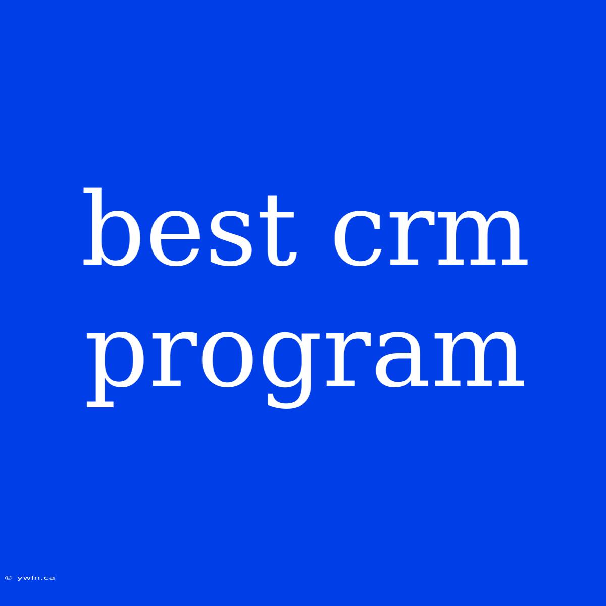 Best Crm Program