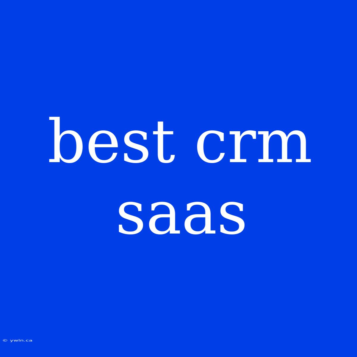 Best Crm Saas