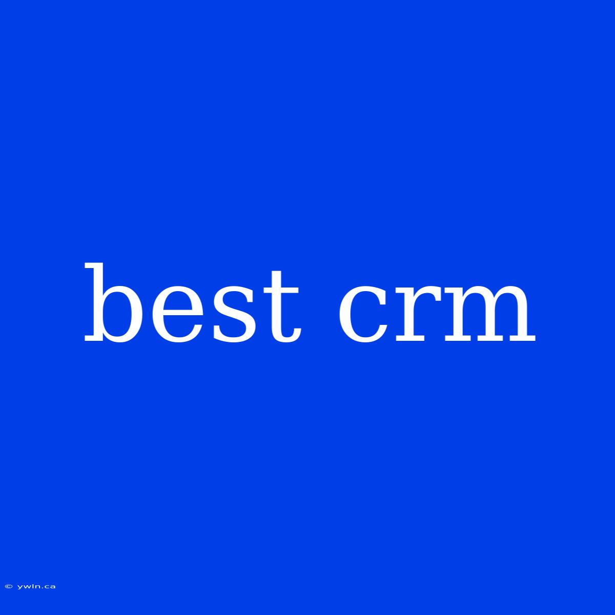 Best Crm