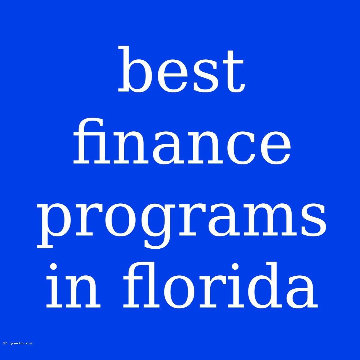 Best Finance Programs In Florida