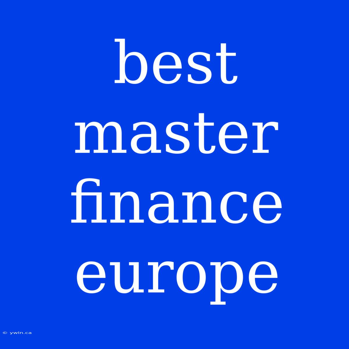 Best Master Finance Europe