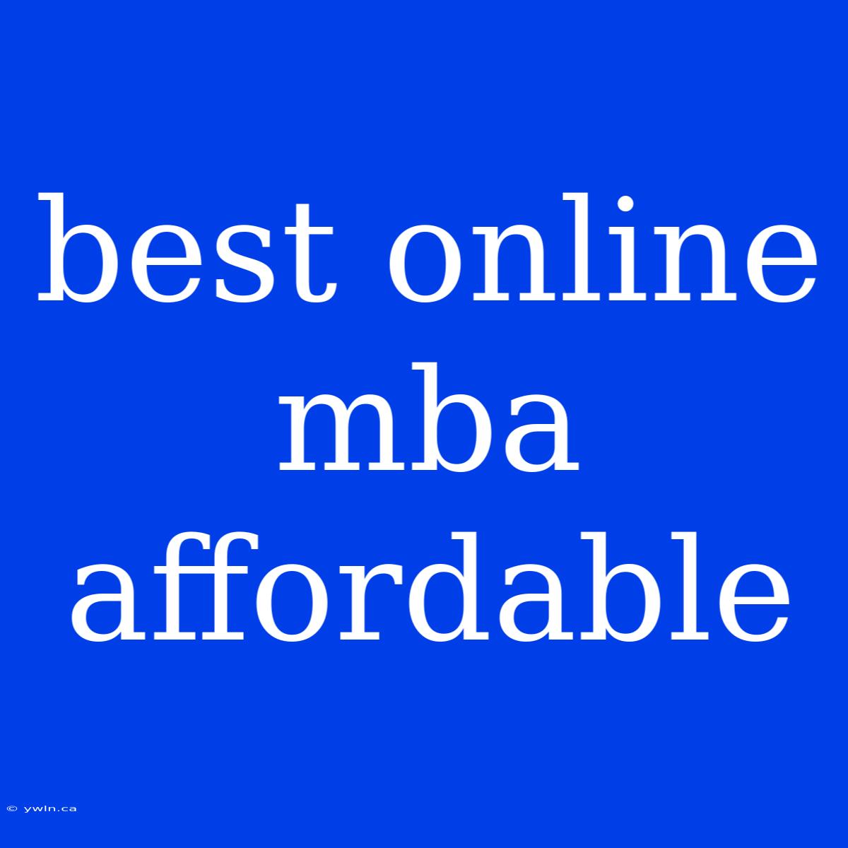 Best Online Mba Affordable