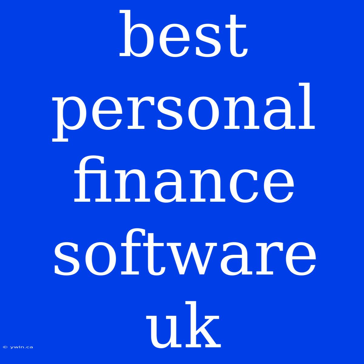 Best Personal Finance Software Uk