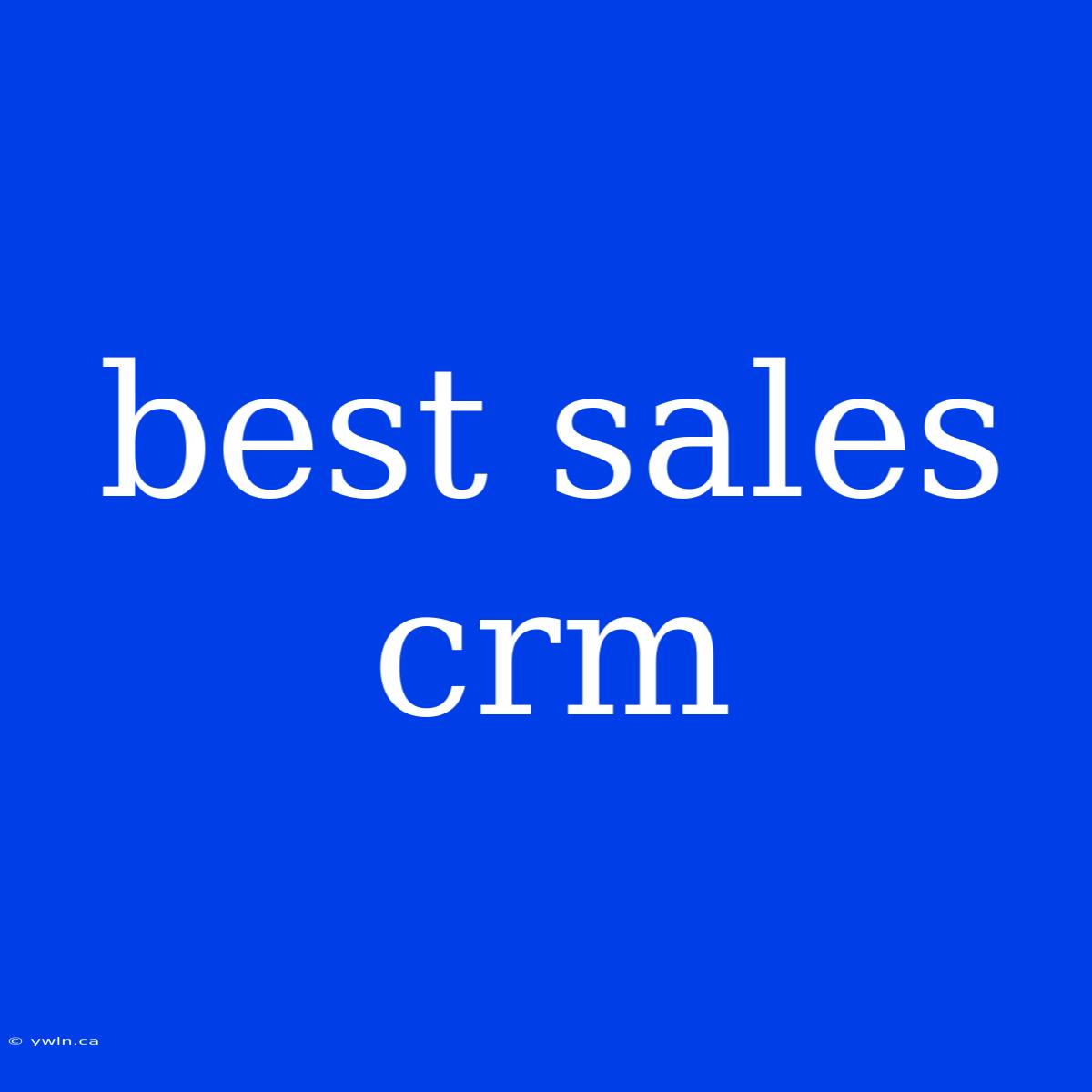 Best Sales Crm