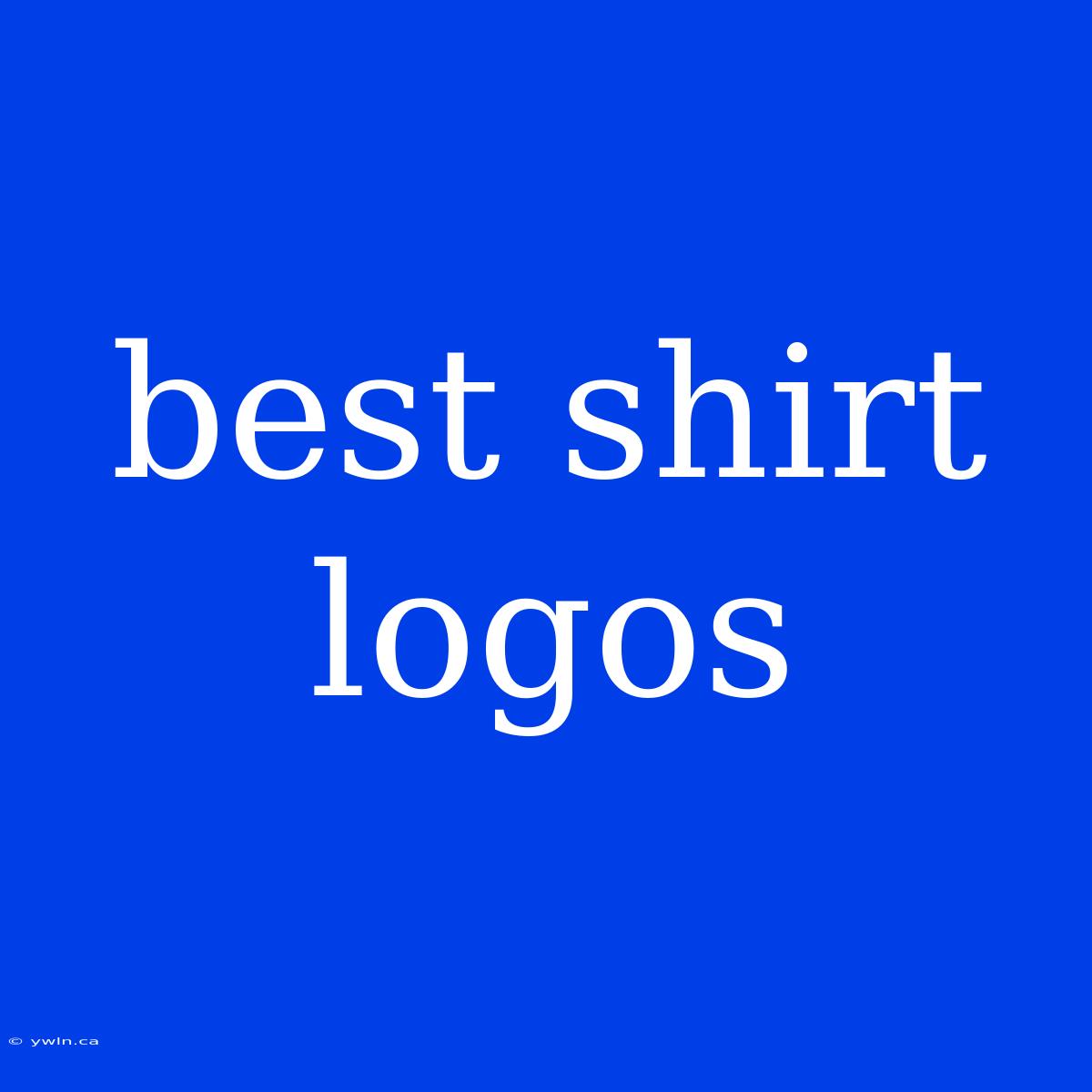 Best Shirt Logos