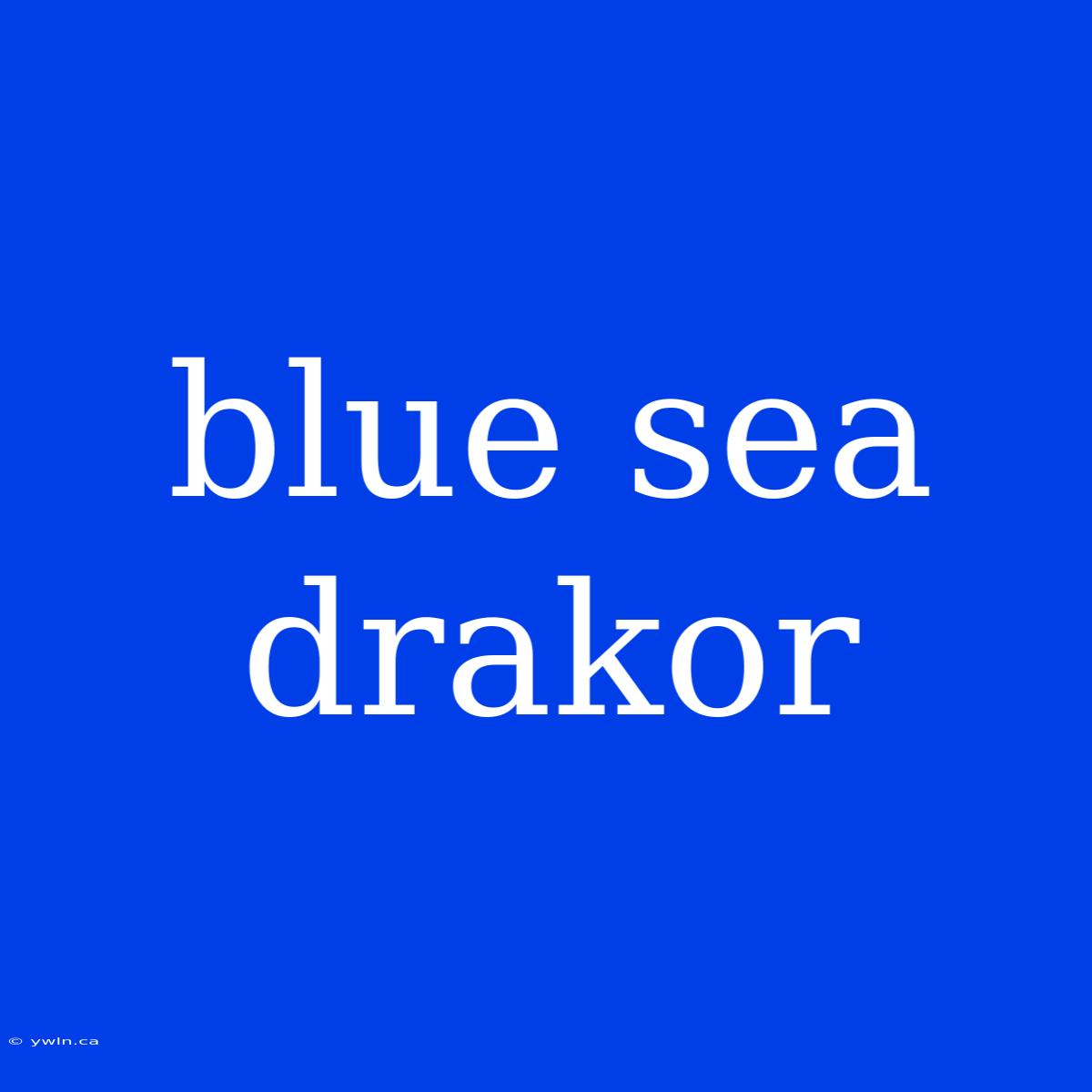 Blue Sea Drakor