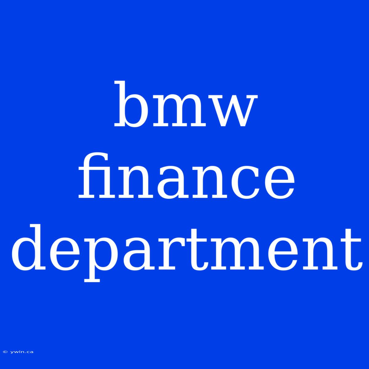 Bmw Finance Department