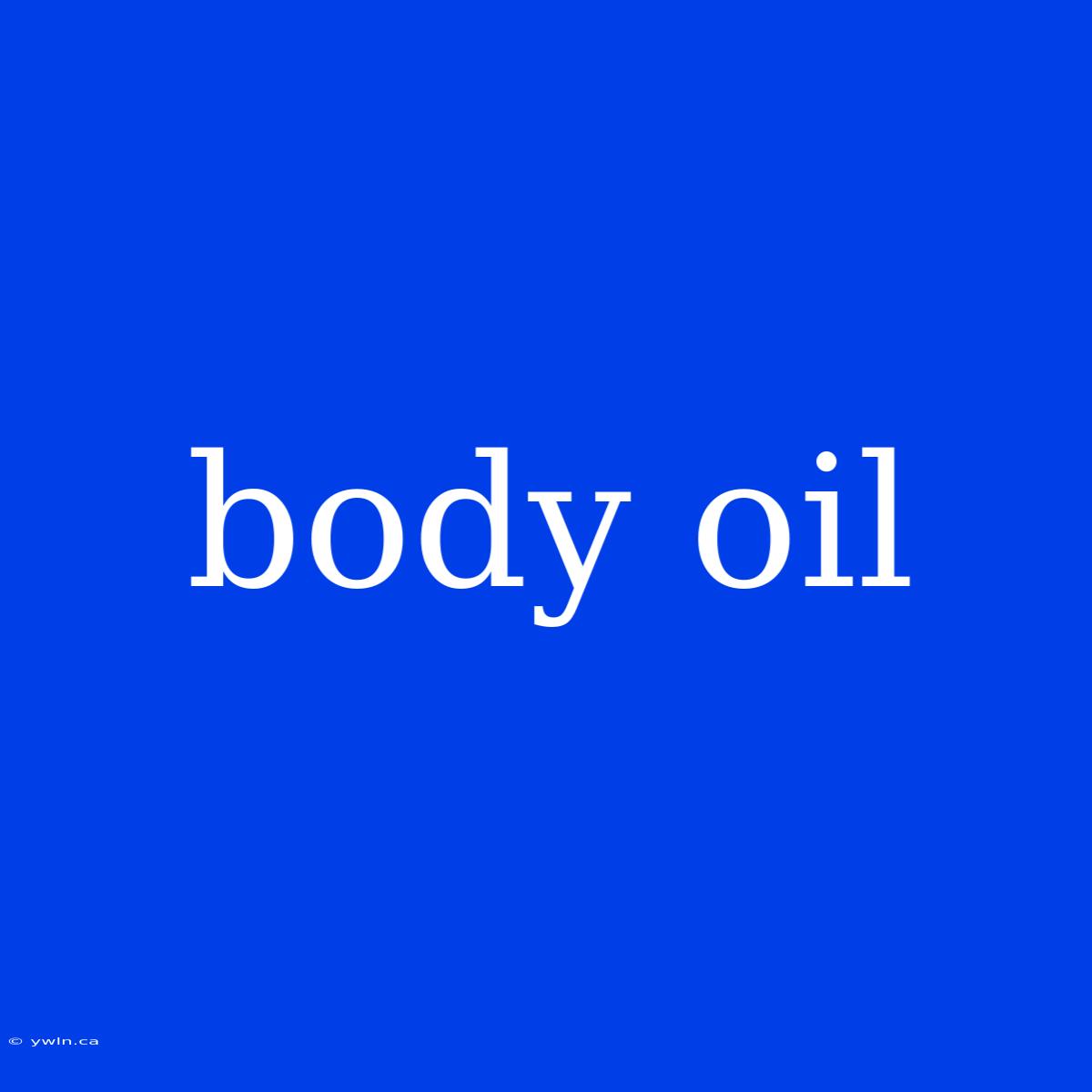 Body Oil