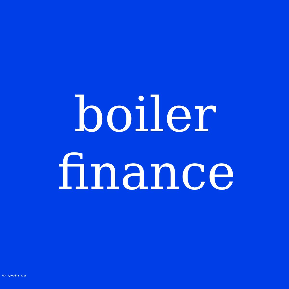 Boiler Finance