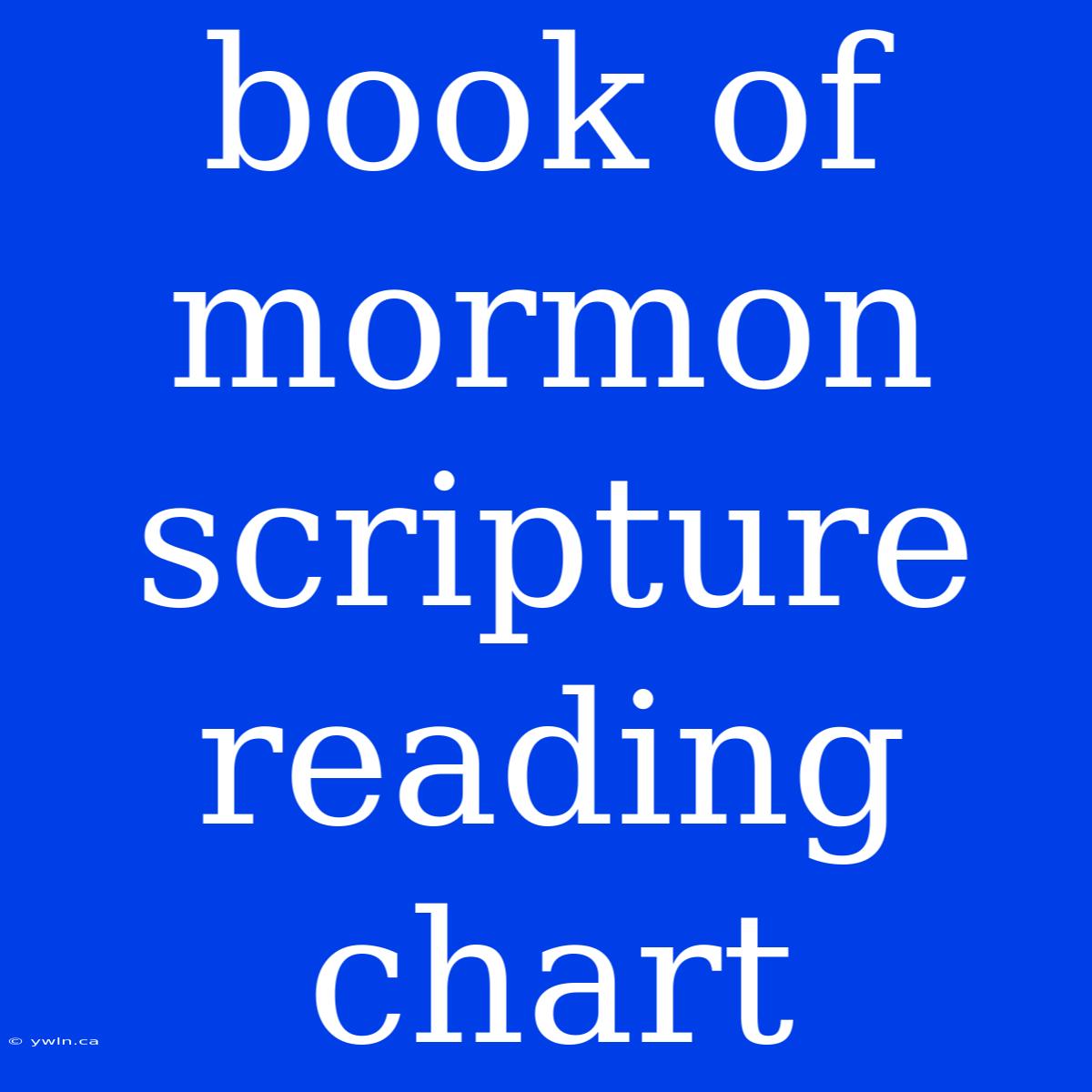 Book Of Mormon Scripture Reading Chart