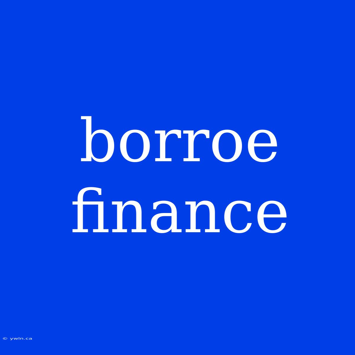 Borroe Finance