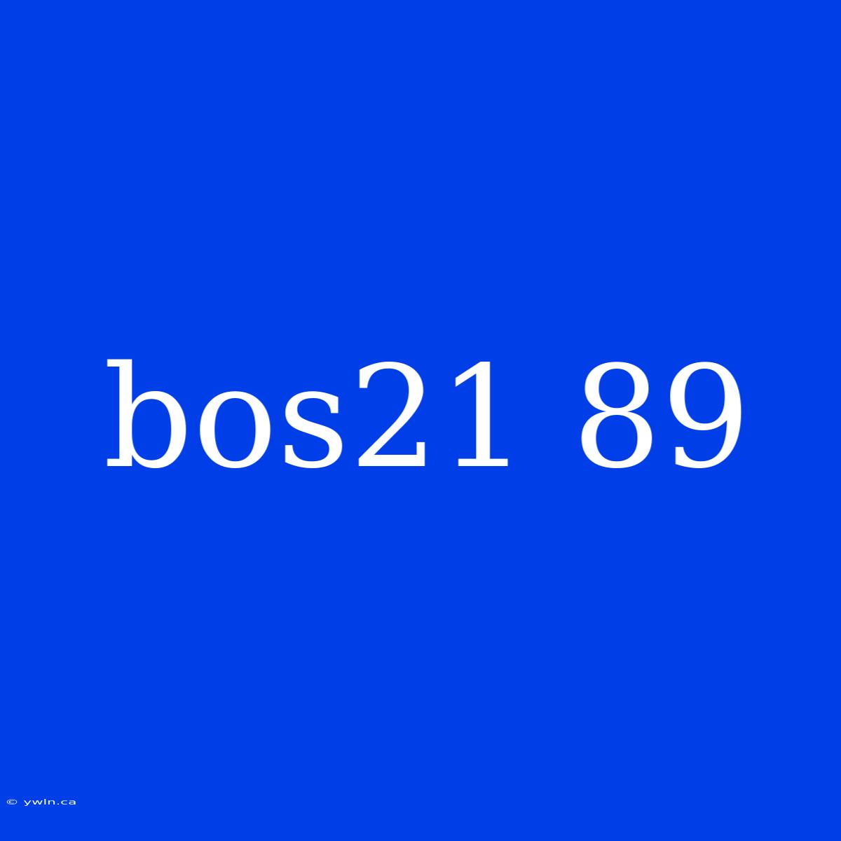 Bos21 89