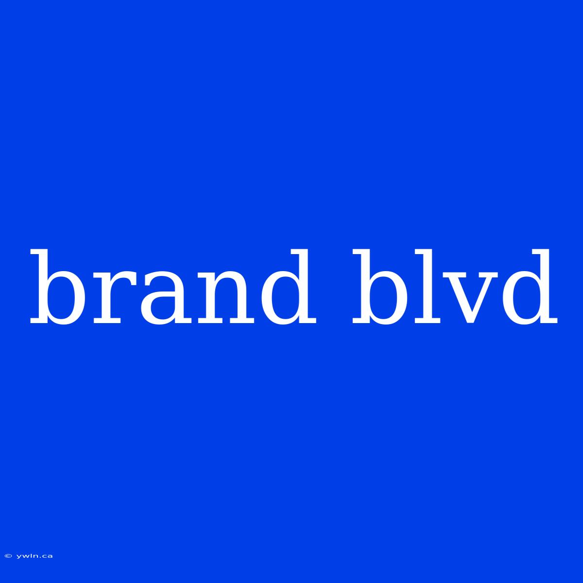 Brand Blvd