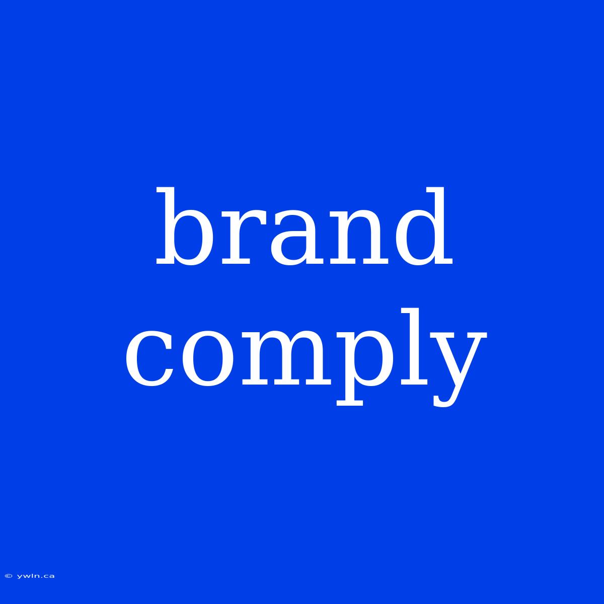 Brand Comply