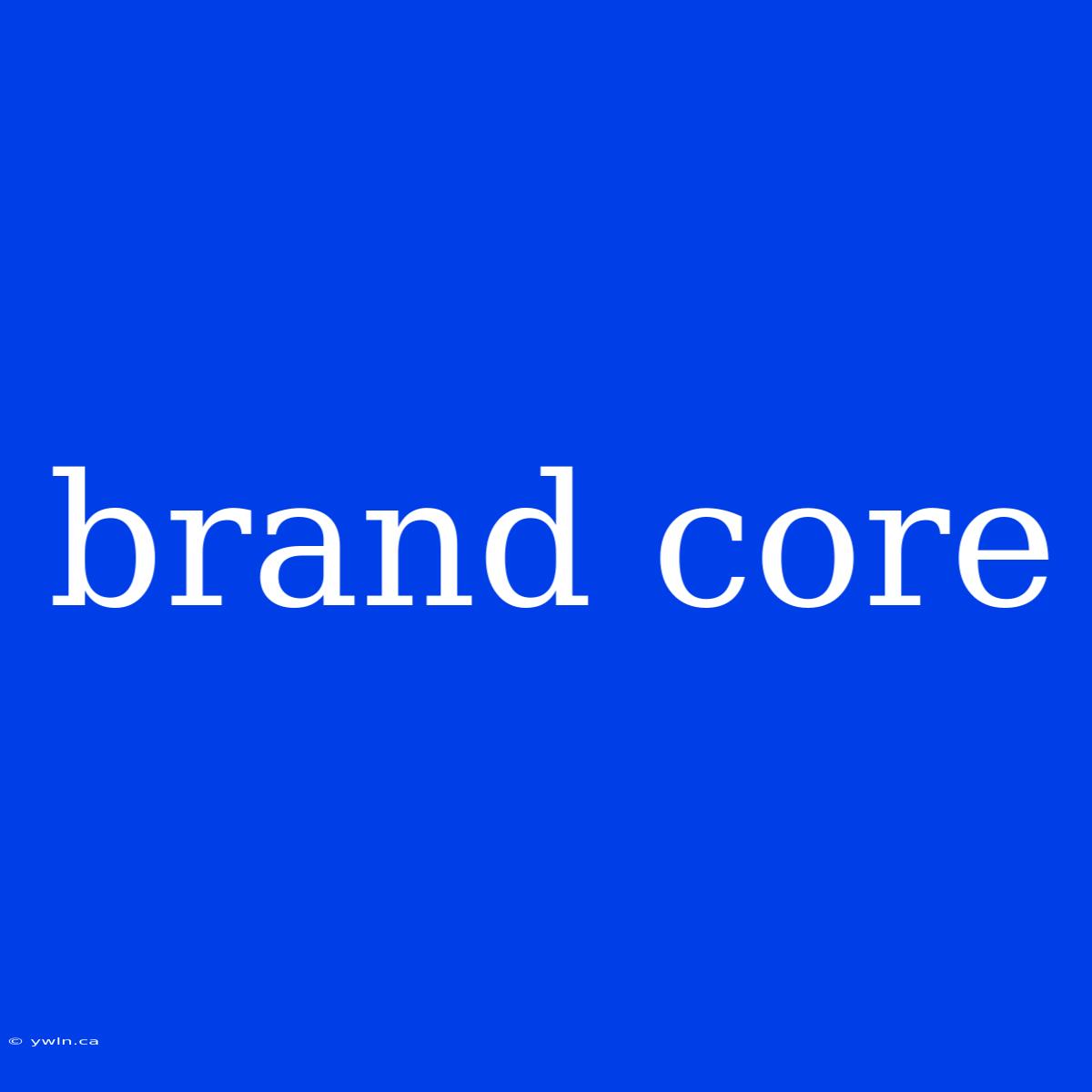 Brand Core