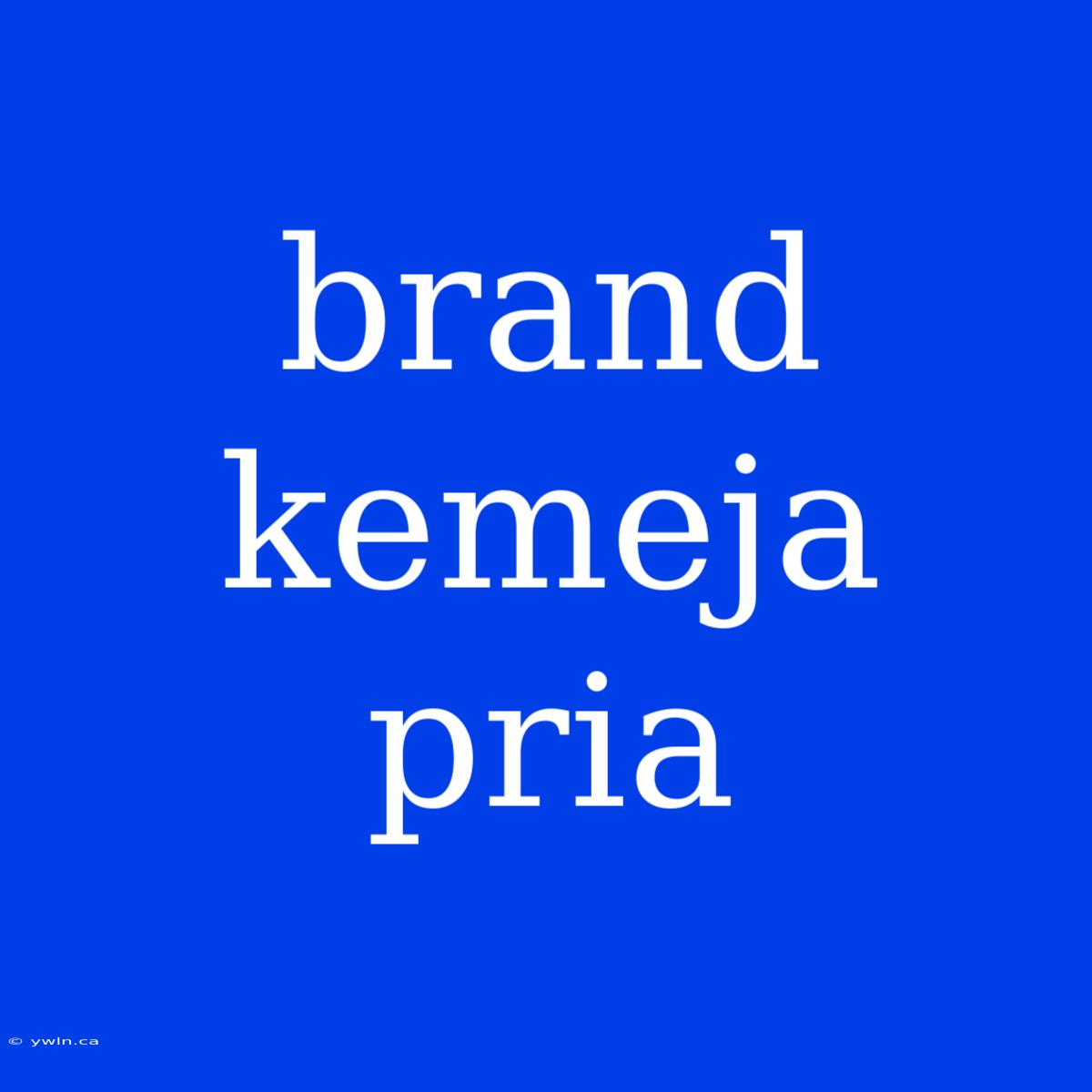 Brand Kemeja Pria