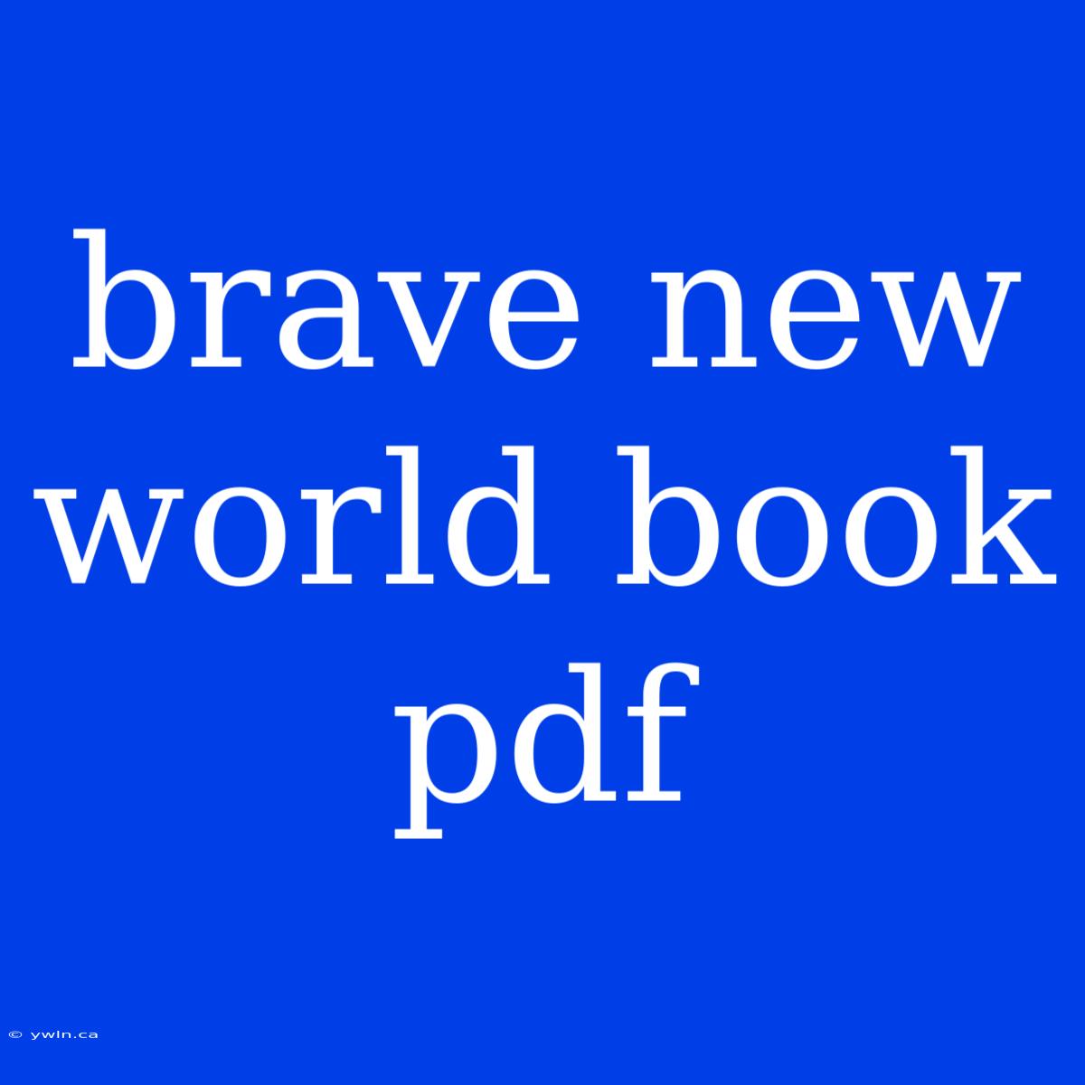 Brave New World Book Pdf