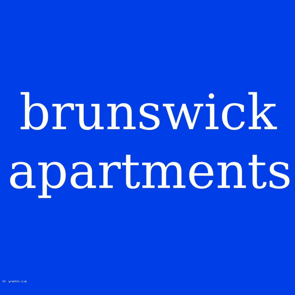 Brunswick Apartments