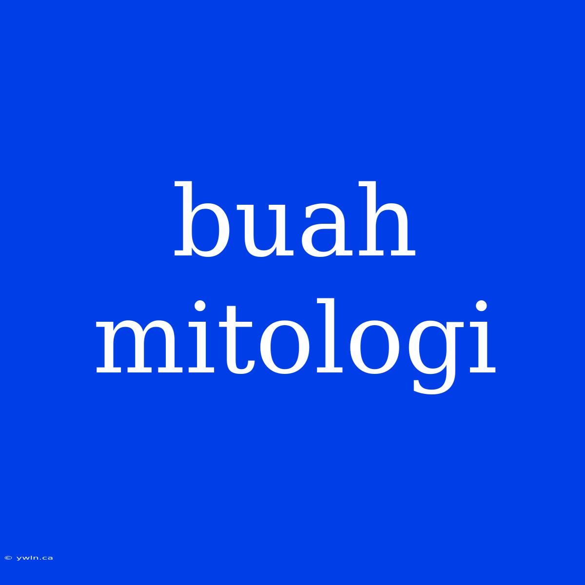 Buah Mitologi