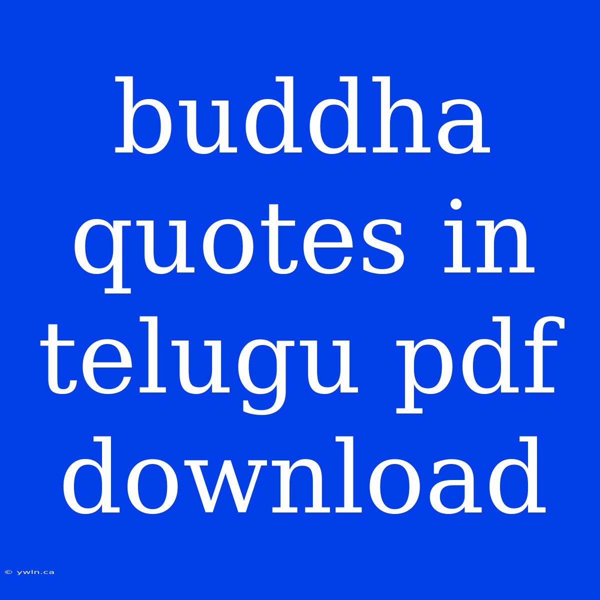 Buddha Quotes In Telugu Pdf Download