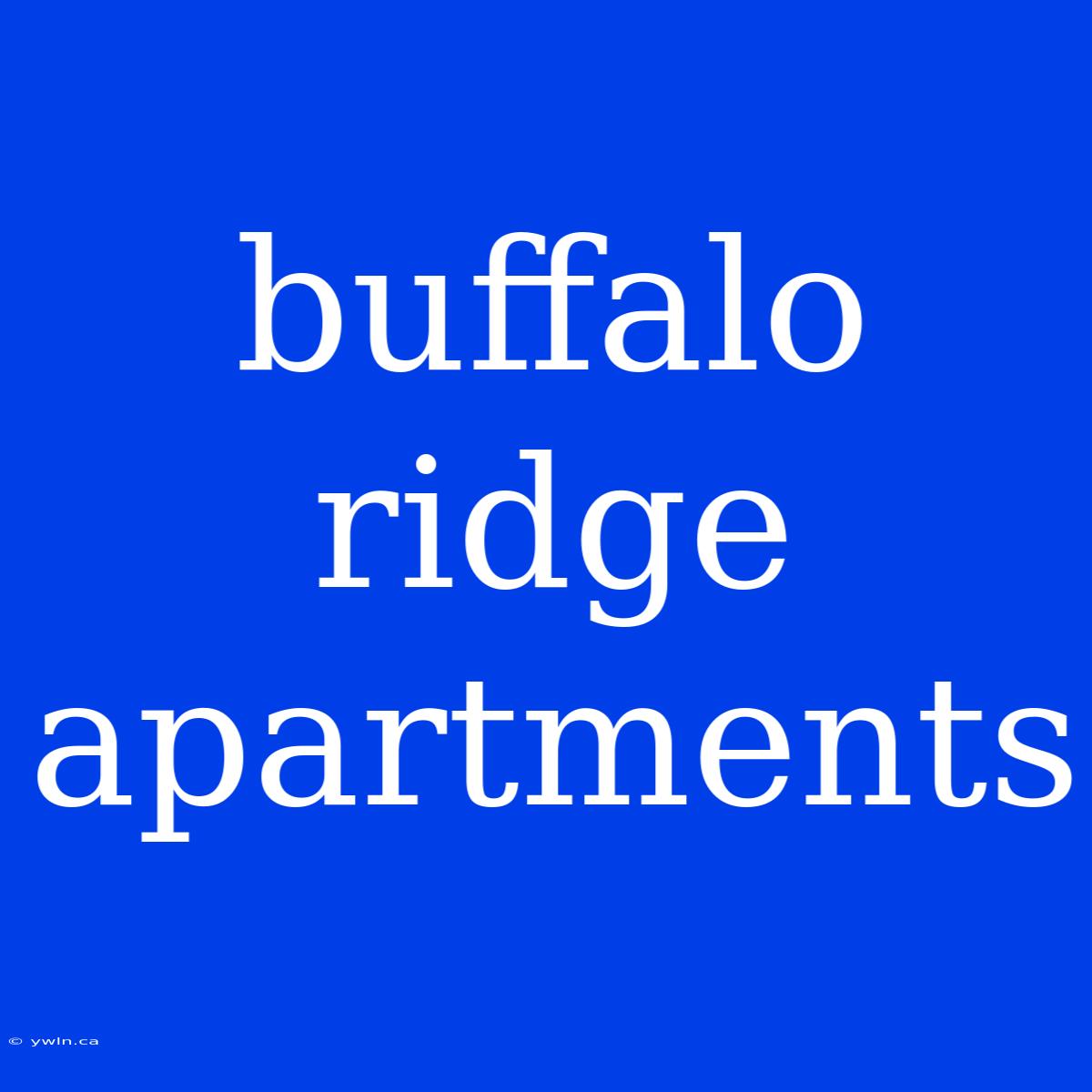 Buffalo Ridge Apartments