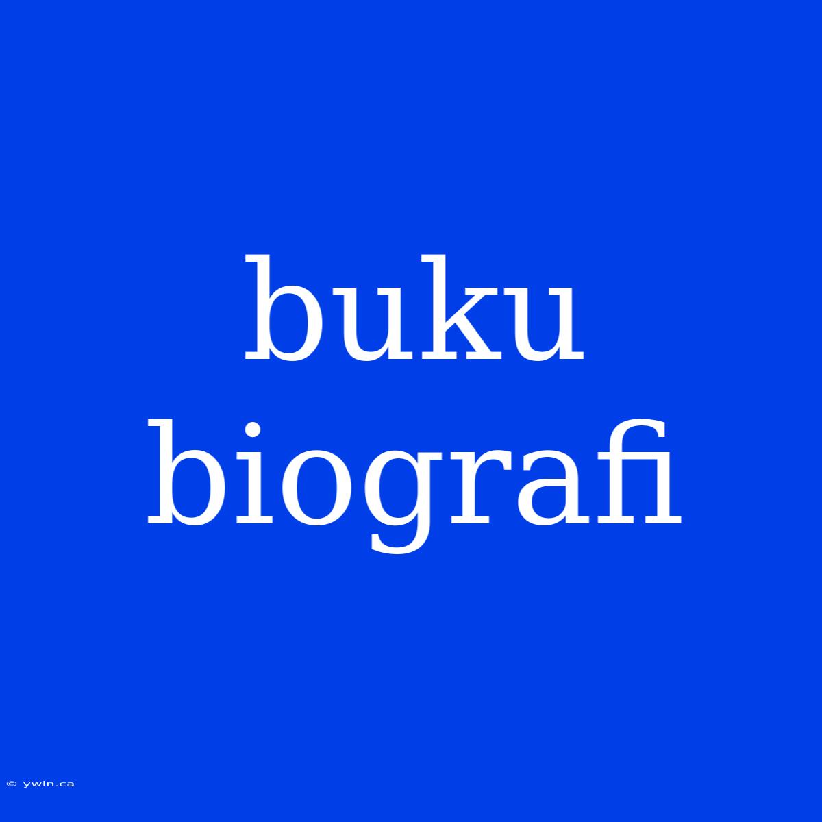 Buku Biografi