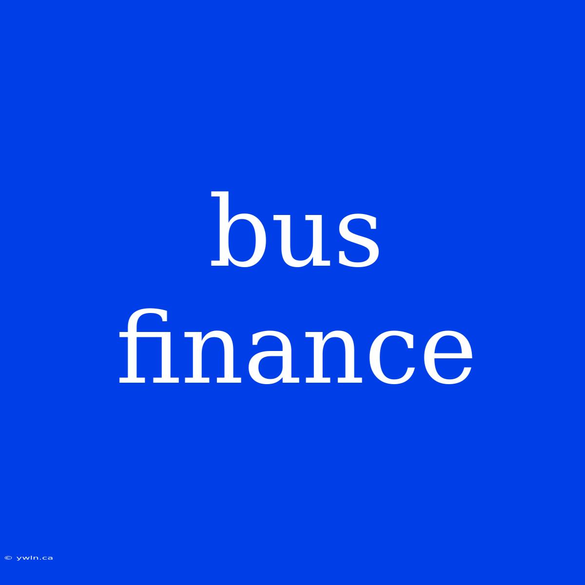 Bus Finance