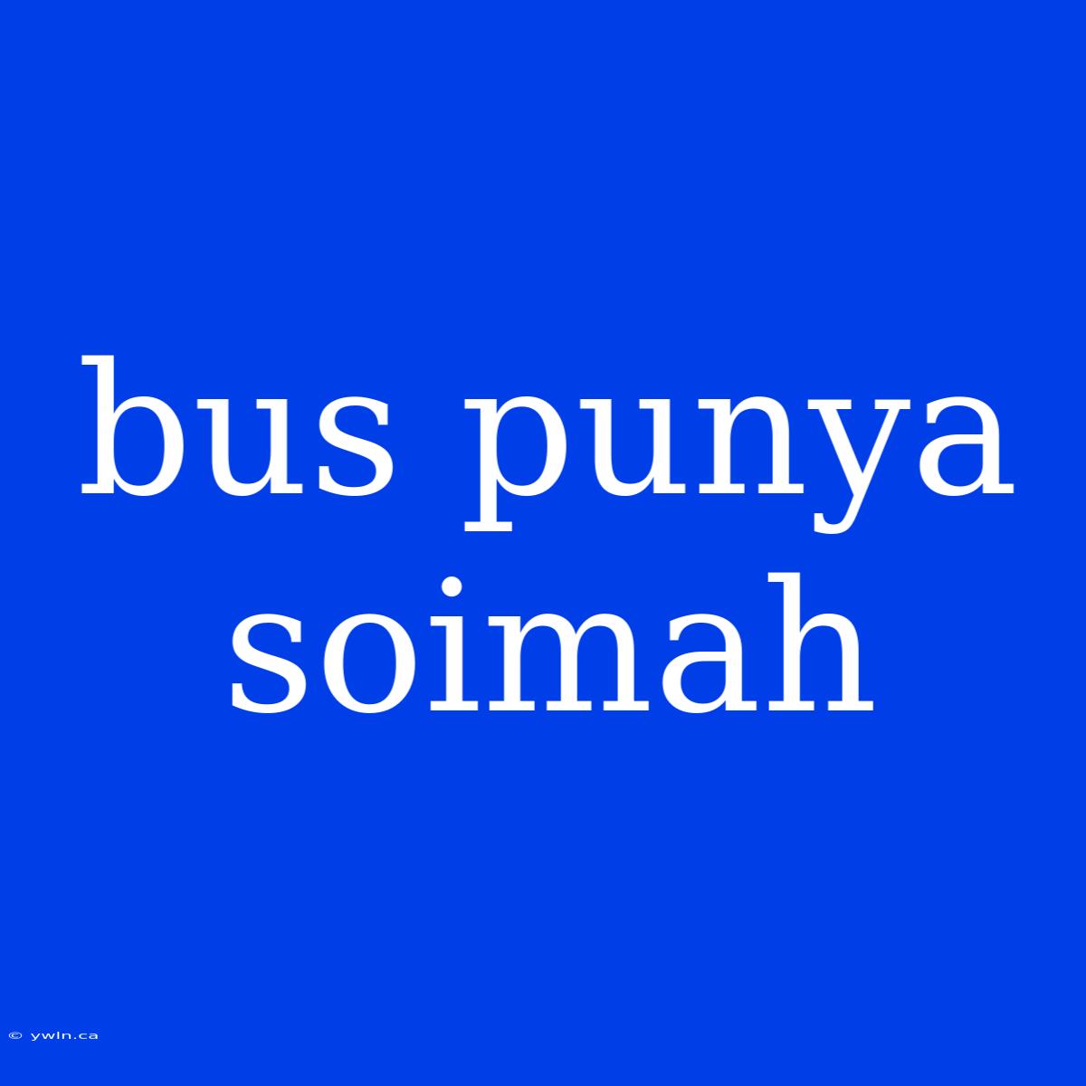 Bus Punya Soimah