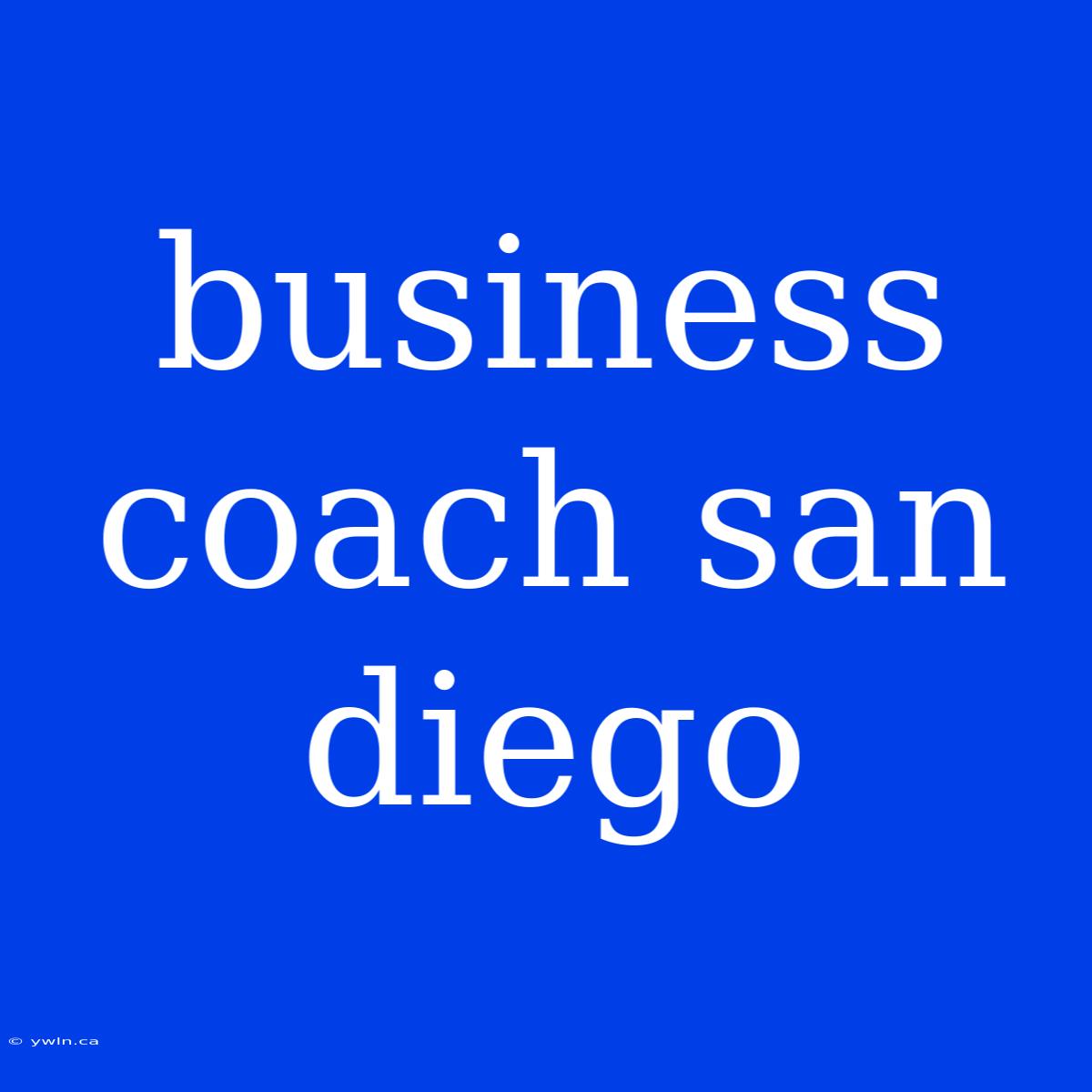 Business Coach San Diego