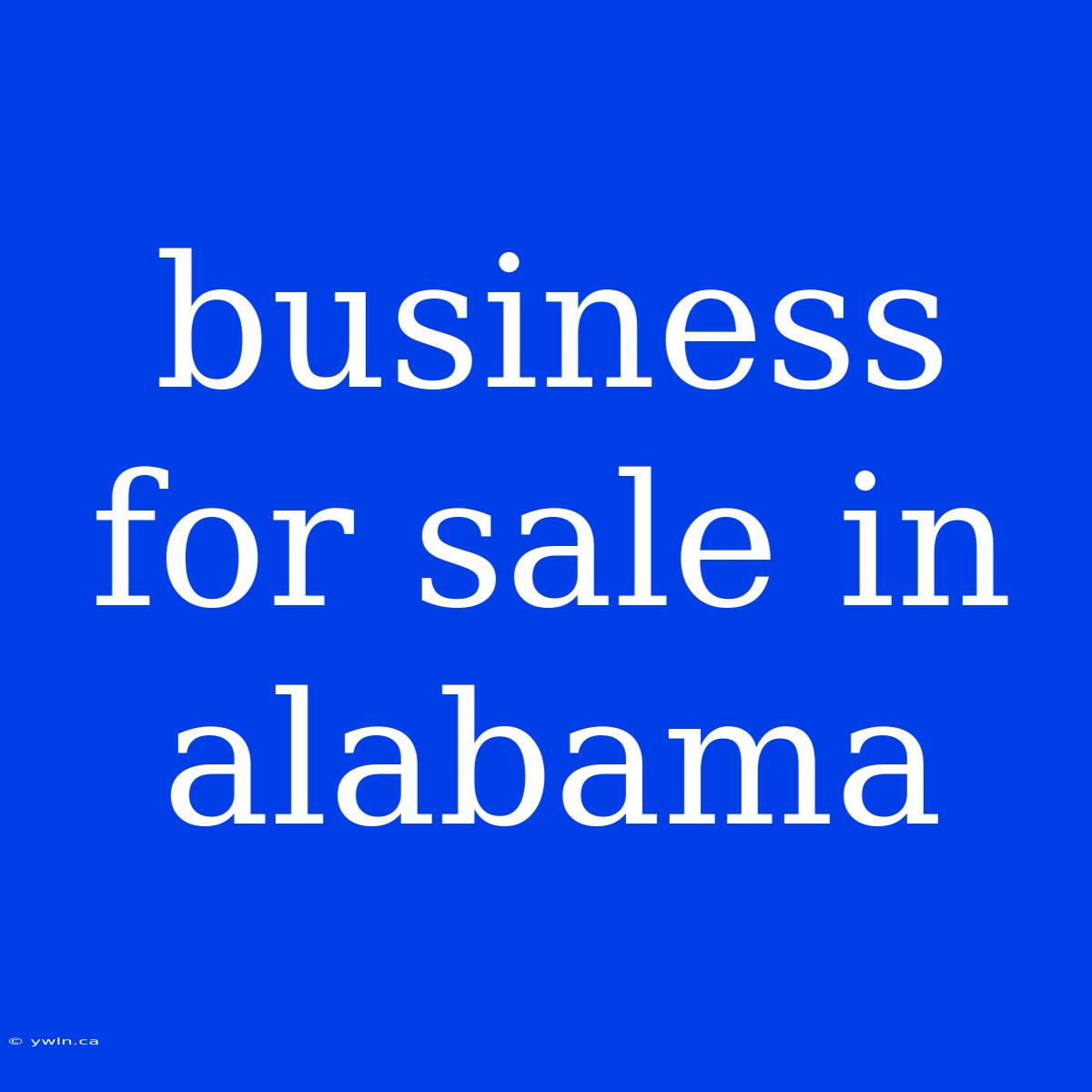 Business For Sale In Alabama