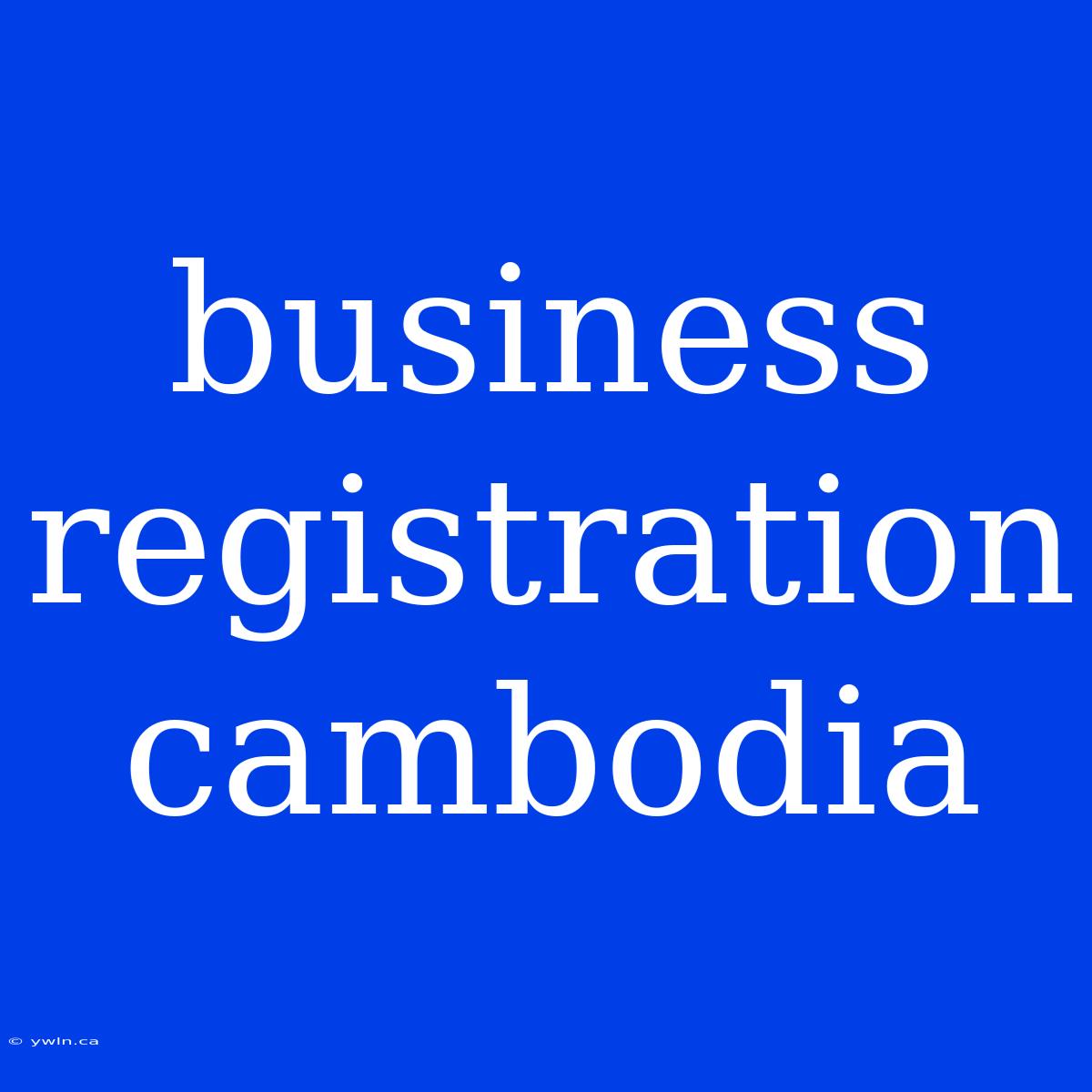 Business Registration Cambodia