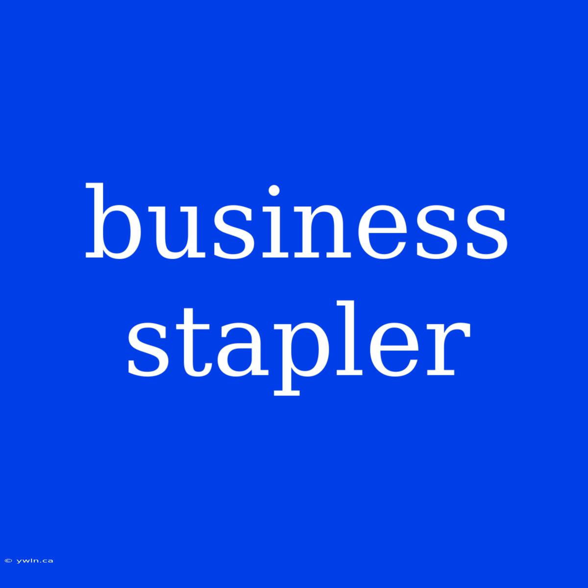 Business Stapler