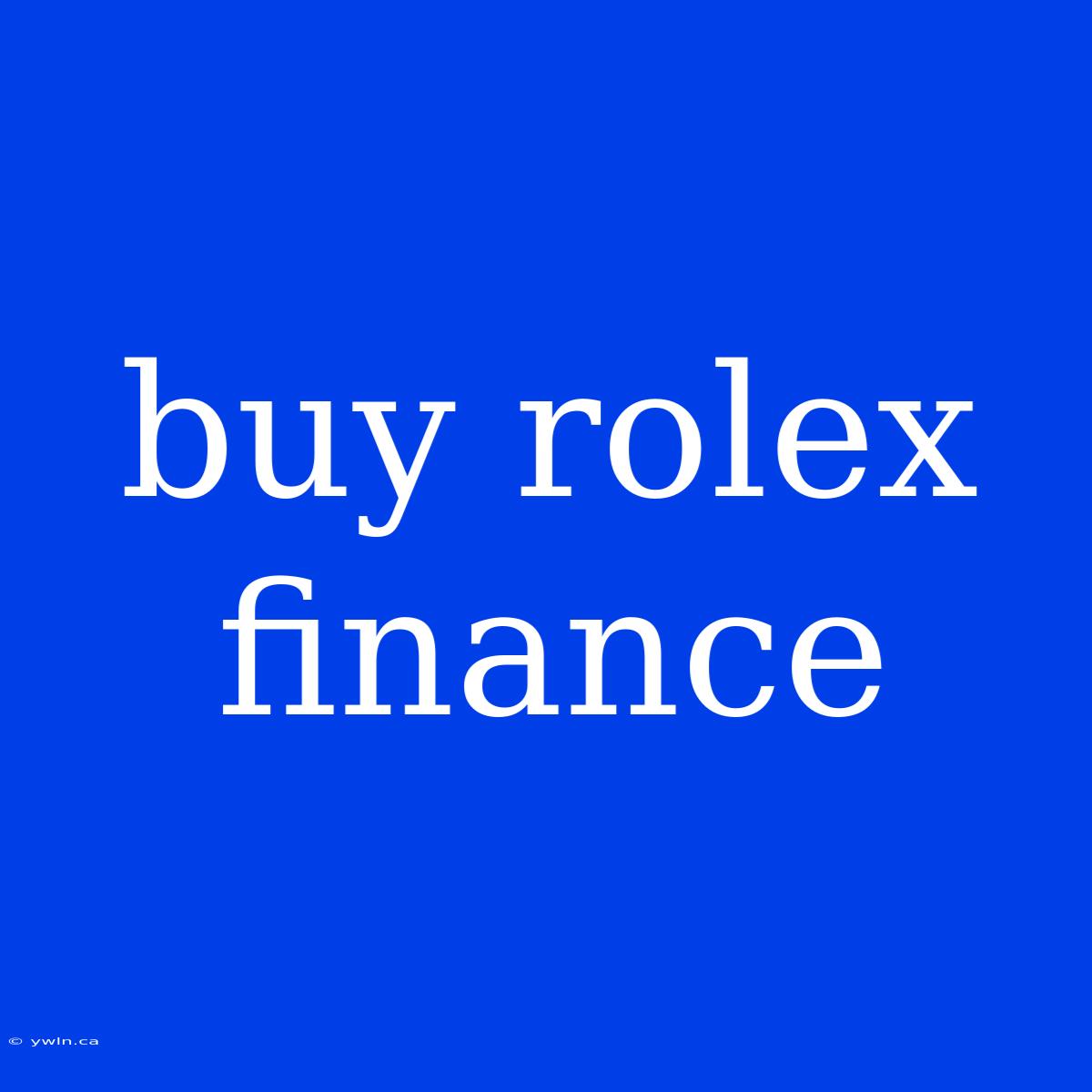 Buy Rolex Finance