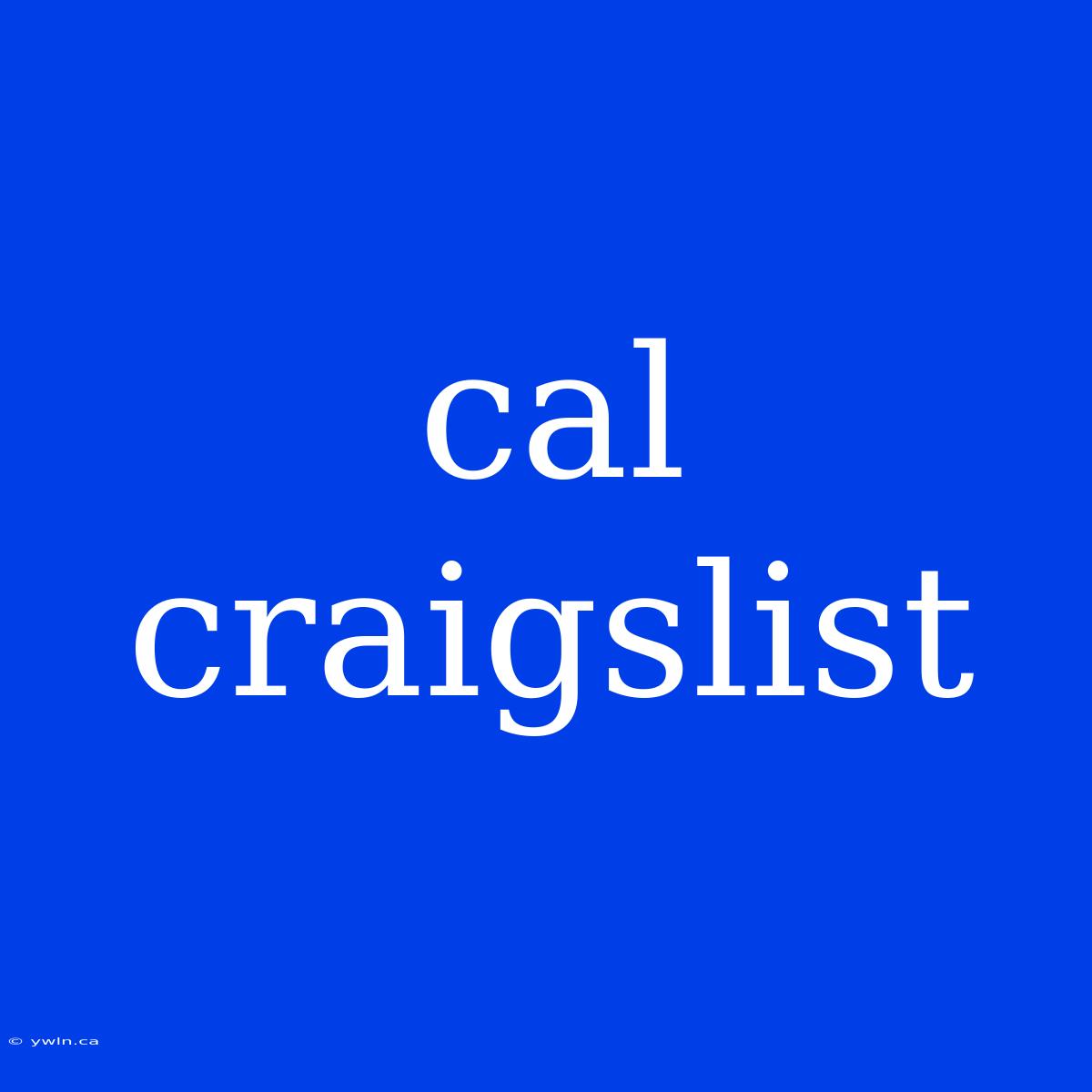 Cal Craigslist