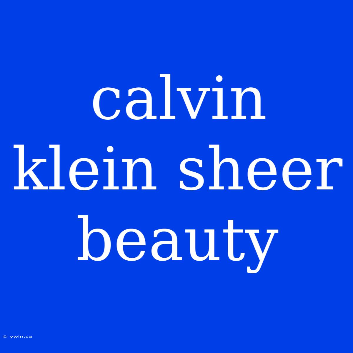 Calvin Klein Sheer Beauty