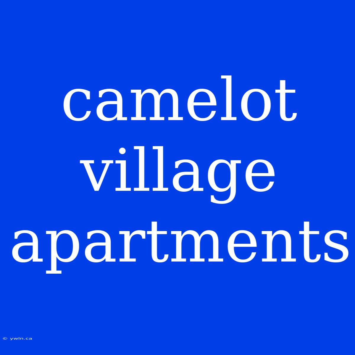 Camelot Village Apartments