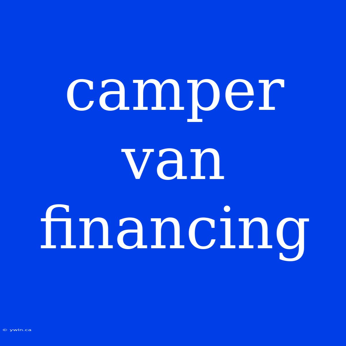 Camper Van Financing