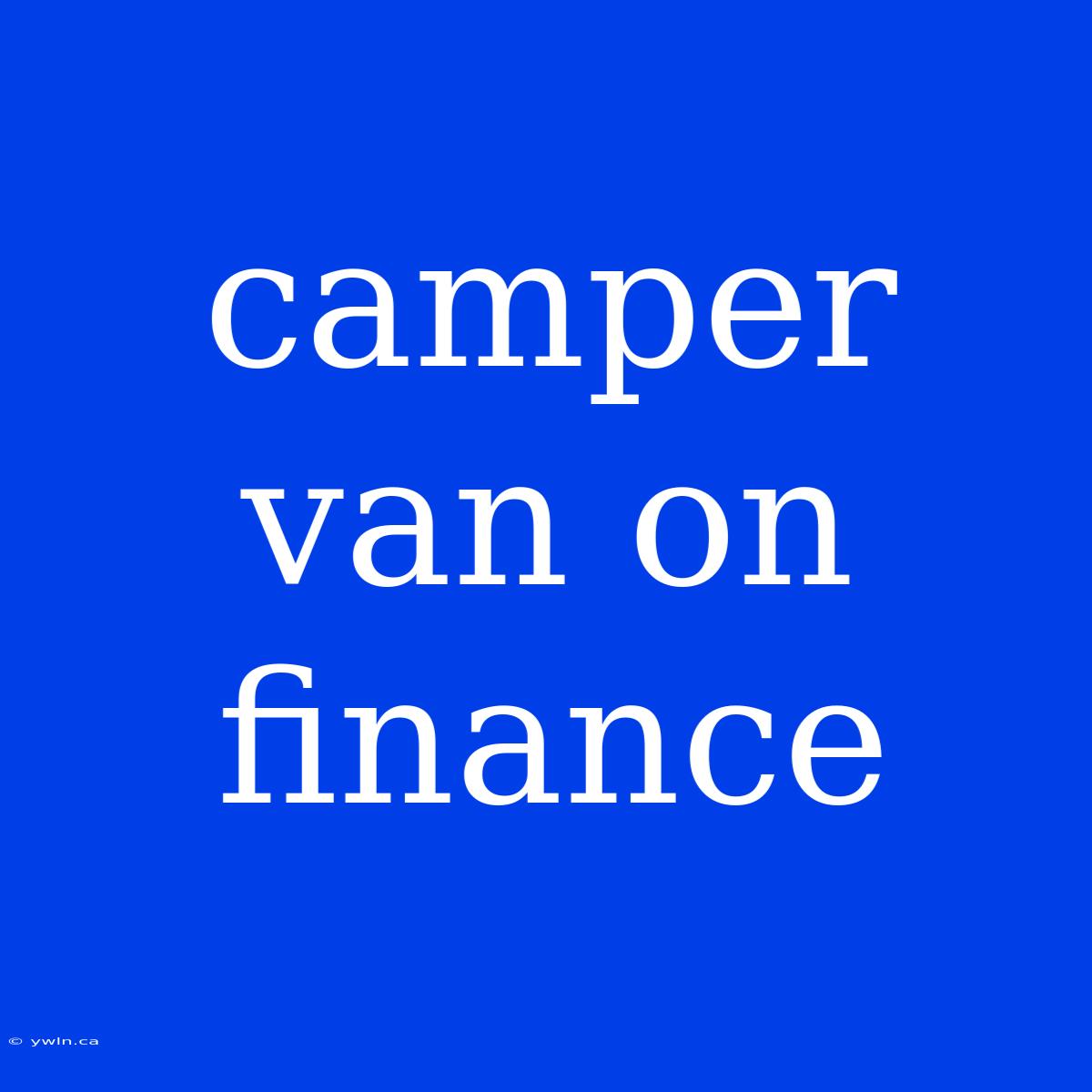 Camper Van On Finance