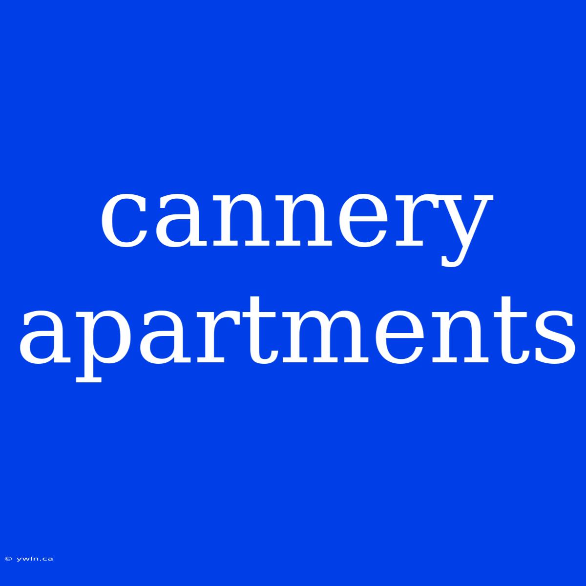 Cannery Apartments