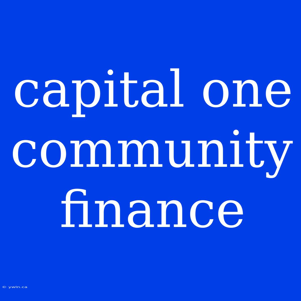 Capital One Community Finance