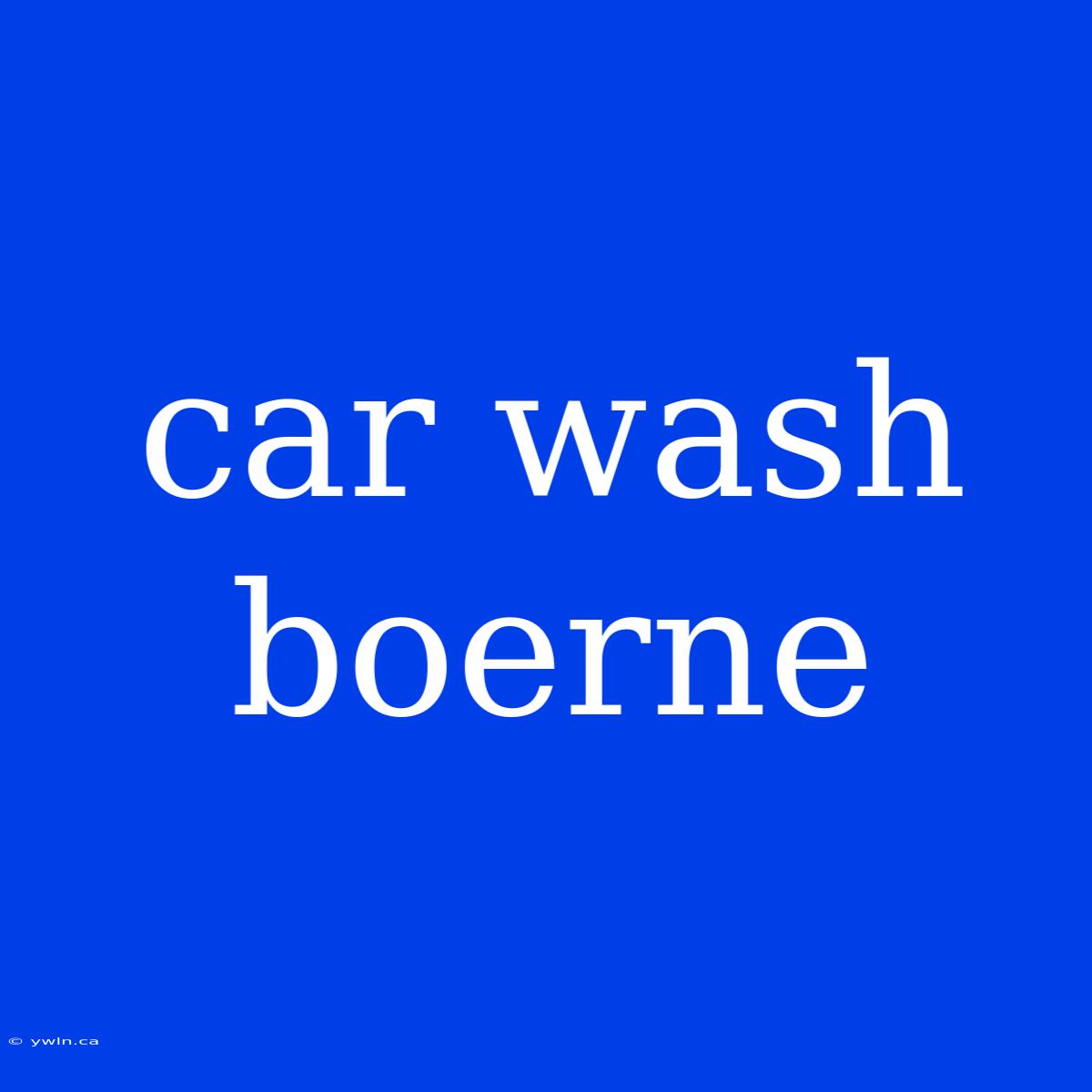 Car Wash Boerne