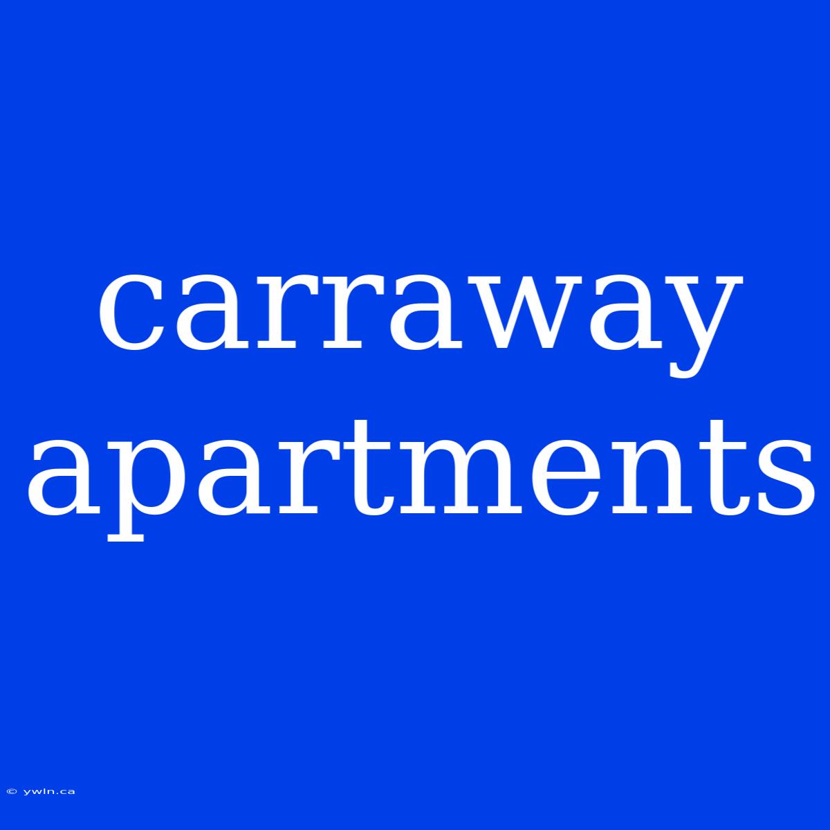 Carraway Apartments