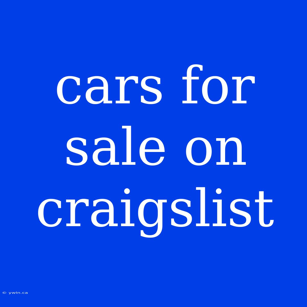 Cars For Sale On Craigslist