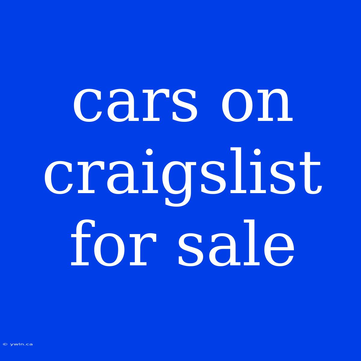 Cars On Craigslist For Sale